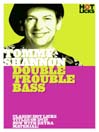 Tommy Shannon: Double Trouble Bass